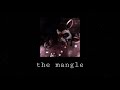 the mangle - groundbreaking (slowed + reverb)