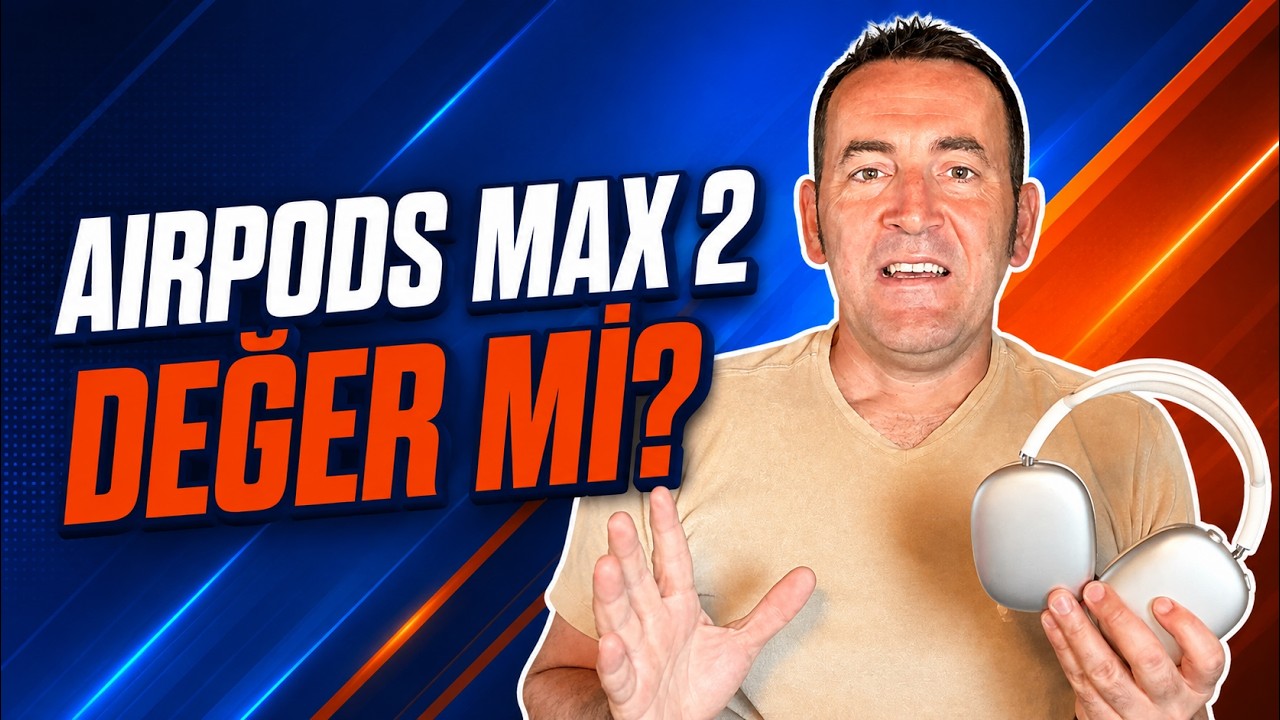 AirPods Max 2 İncelemesi: Ses Kalitesi, ANC ve Pil Testi