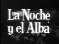 La noche y el alba. 1958