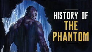 History Of The Phantom