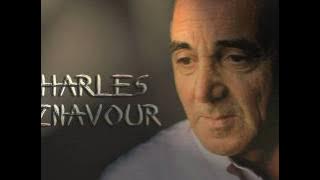 Charles Aznavour    -     Yesterday  When I Was Young   ( Hier Encore )