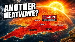South England Heating Up —Is Another Heatwave Coming