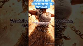 Powerful New Month Prayer for May 2026 | Prophetic Blessings, Protection &amp; Breakthrough #shortvideo