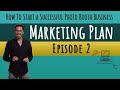 How To Start a Successful Photo Booth Business - Episode 2 - Marketing Plan