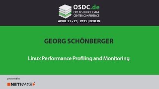OSDC 2015: Georg Schoenberger | Linux Performance Profiling and Monitoring