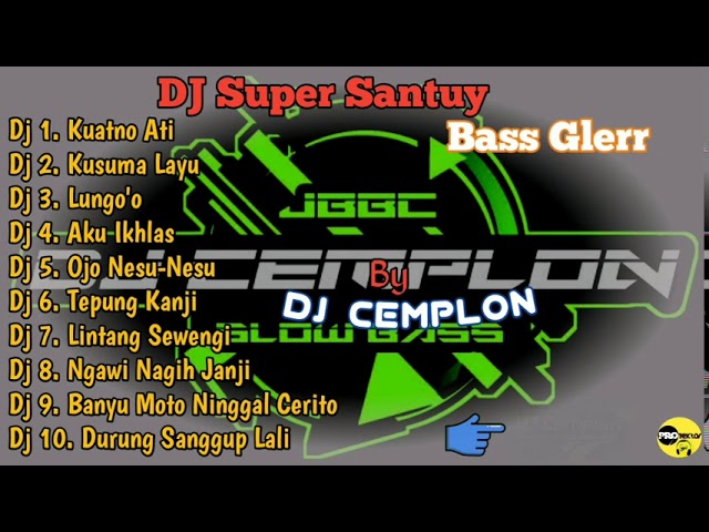 Lagu Jawa Full DJ Super Santuy Bass Glerr class=