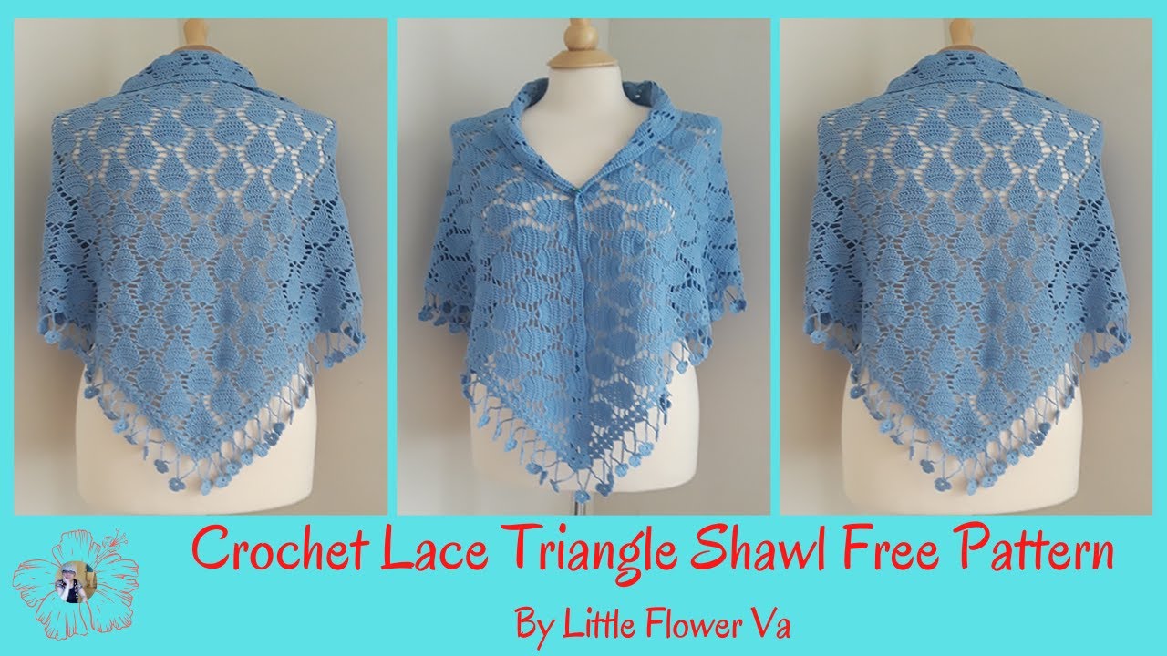 CROCHET LACE TRIANGLE SHAWL FREE PATTERN By Little Flower Handmade Va