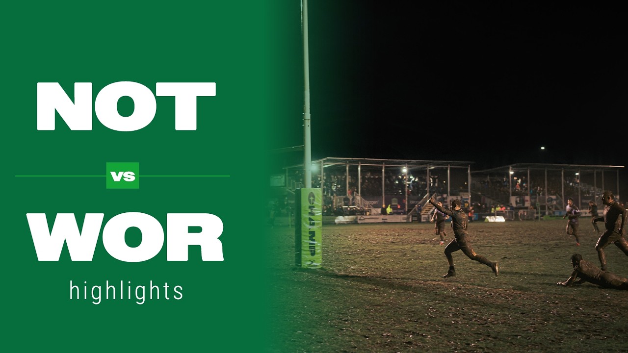 Nottingham v Worcester Warriors | Champ Rugby round 19