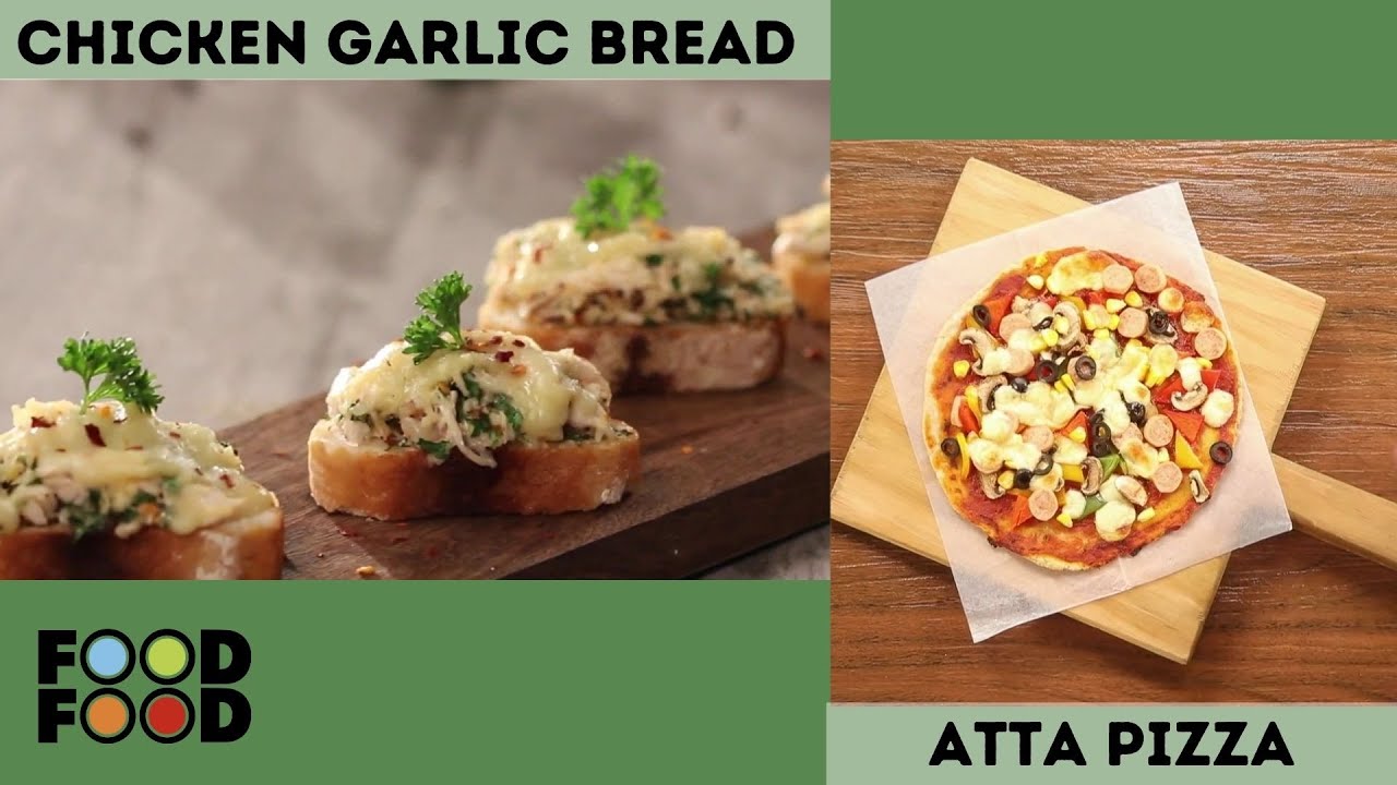 Chicken Garlic Bread चिकन गार्लिक ब्रेड | Atta Pizza आट्टा पिज़्ज़ा | FoodFood