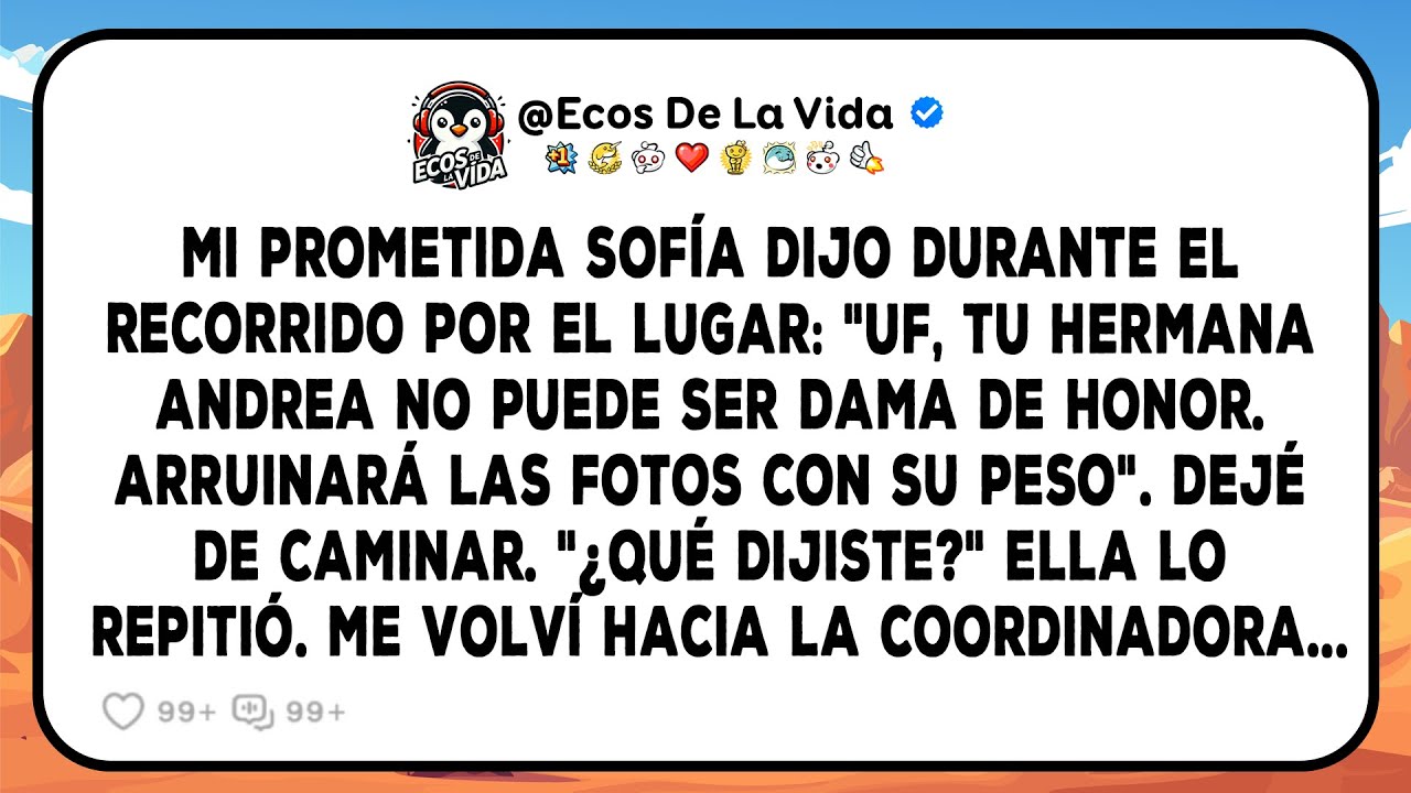 Mi Prometida Sofía Dijo Durante El Recorrido Por El Lugar: 