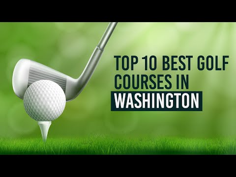 Vídeo: Os melhores destinos de golfe no estado de Washington