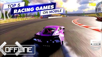 Top 5 Car Racing Games For Android Offline - Best Offline Racing Games For Android 2021