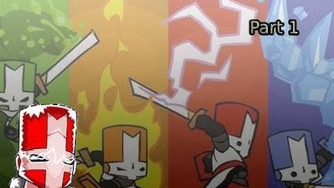 Unlocking Every Character in Castle Crashers: Red Knight part 1