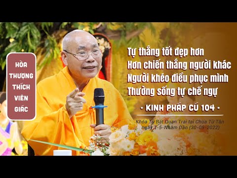 Kinh Pháp Cú 104 | Trích đoạn ngắn | HT. Thích Viên Giác