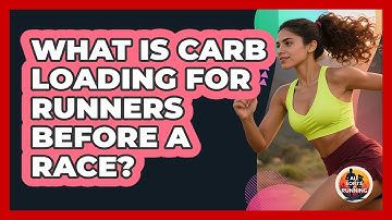 What Is Carb Loading For Runners Before A Race? - All Sorts Of Running