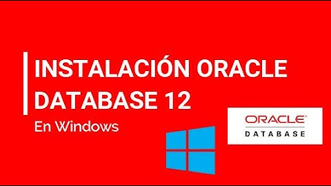 Instalación de Oracle Database 12c en Windows
