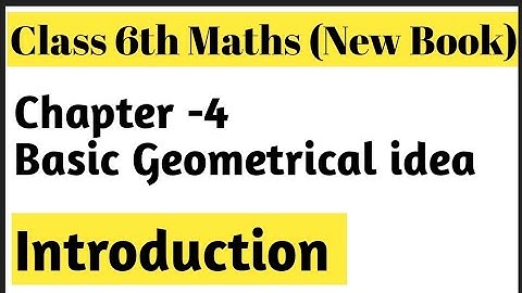 Basic Geometrical Ideas chapter -4 Introduction || Class 6th Maths
