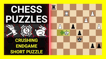 Chess Puzzles to Practice. Themes: Crushing, Endgame, Short puzzle. Learn Chess