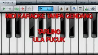 MidiTrack Karaoke Tarling ULA PUCUK Tanpa Gendang.
