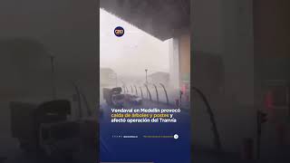 Fuertes lluvias y vientos causaron emergencias en varios sectores de Medellín | Oro Noticias