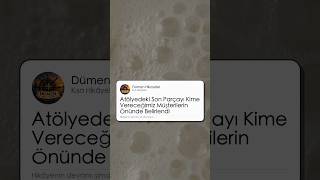 Atölyedeki Son Parçayı Kime Vereceğimiz Müşterilerin Önünde Belirlendi