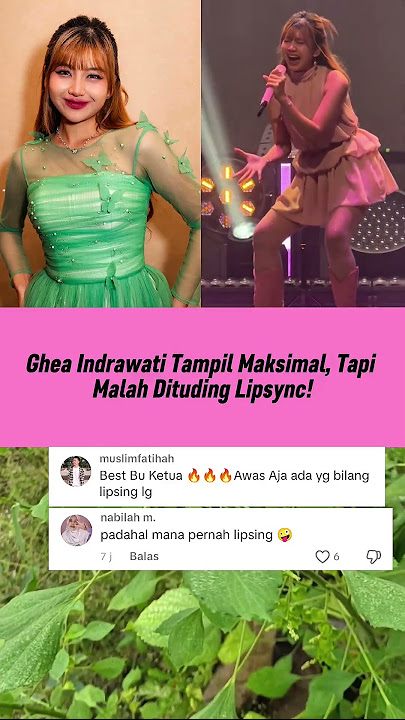 Vokal Ghea Indrawati Jadi Sorotan, Netizen Ribut Soal Lipsync ‼️