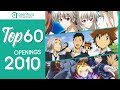Top 60 Anime Openings 2010