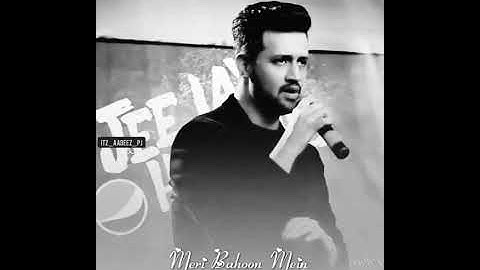 Atif Aslam Superhit Status Song | Atif Aslam Whatsapp Status Video | FullScreen Status | Atif Status