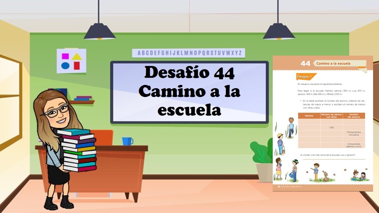 DESAFÍO 44 CAMINO A LA ESCUELA - YouTube