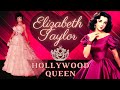 Why was elizabeth taylor called the queen of hollywood6 main secrets  highlights