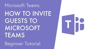 How to Invite Guests to Microsoft Teams