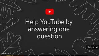 Help YouTube Advertisers By Answering One Question Music (Silent Partner - Blue Skies)