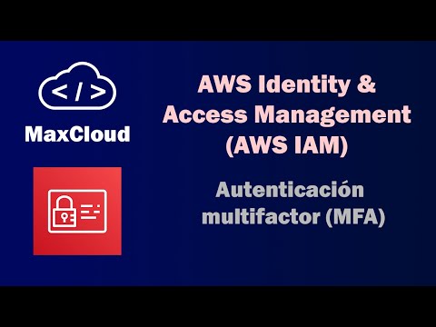 AWS IAM - Autenticación multifactor (MFA)