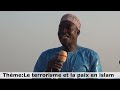 TOURÉ SANNI THÈME LE Terrorisme Et La Paix En Islam 13 07 2025 TOURÉ SANNI THÈME LE Terrorisme Et La Paix En Islam 13 07 2025