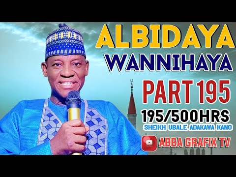 Albidaya Wanihaya 500hrs Kashi Na 195 Daga Sheikh Ubale Adakawa Kano 