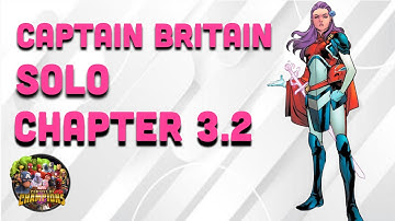 MCOC : Captain Britain - Solo Boss Cavalier - Chapter 3.2 - X Men The Last Word