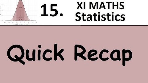 Kerala State 11th math - Chapter 15 - Statistics - Quick Recap