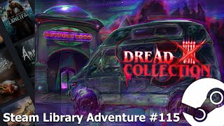 Steam Library Adventure - Part 115 - Dread X Collection 5