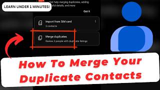 How To Merge Duplicate Contacts Android