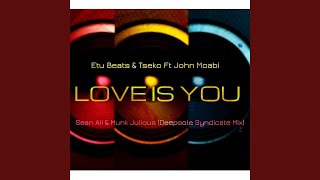 Love Is You (Sean Ali & Munk Julious Deepsole Syndicate Mix(Instrumental))