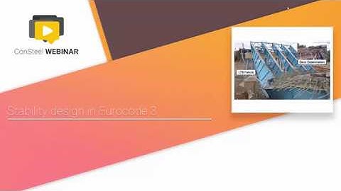 ConSteel webinar - Comparison of different stability design methods of Eurocode 3