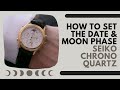 How to Set or Adjust the moon phase Calendar and Date on a Seiko Watch