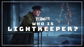 Who Is Lightkeeper - Escape from Tarkov Lore and Theories