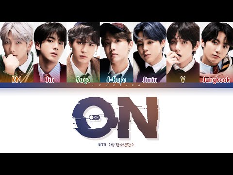 BTS ON Lyrics (방탄소년단 ON 가사) [Color Coded Lyrics/Han/Rom/Eng]