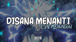 DJ DISANA MENANTI DISINI MENUNGGU VIRAL TIKTOK STYLE TERETEW ZETSREMIXX
