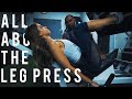 All About the Leg Press with Bret Contreras