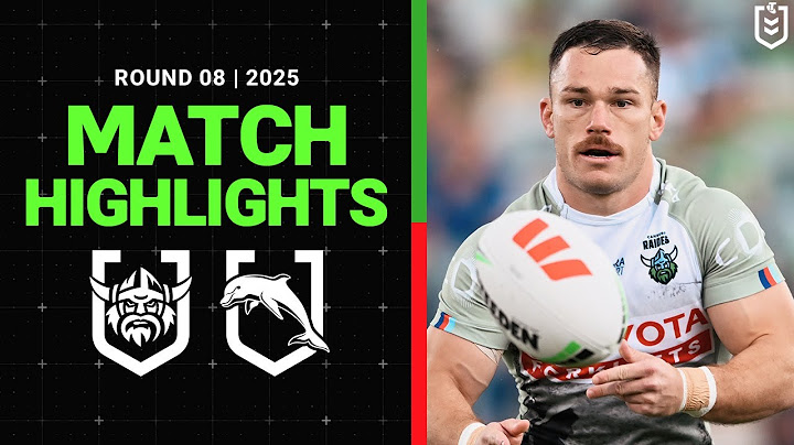 NRL Match Highlights 2025 | Raiders v Dolphins | Round 8