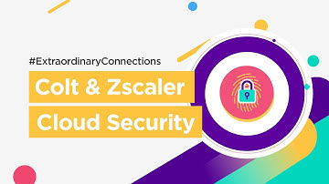 Cutting-edge cloud-based security with Colt and Zscaler | Colt