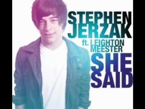 "She Said" - Stephen Jerzak (feat. Leighton Meeste...
