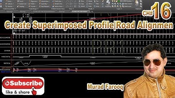 How To Create Superimposed Profile|Road Alignment in Autodesk Civil 3D. CH#16